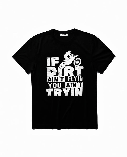 You Ain’t Tryin-Tee